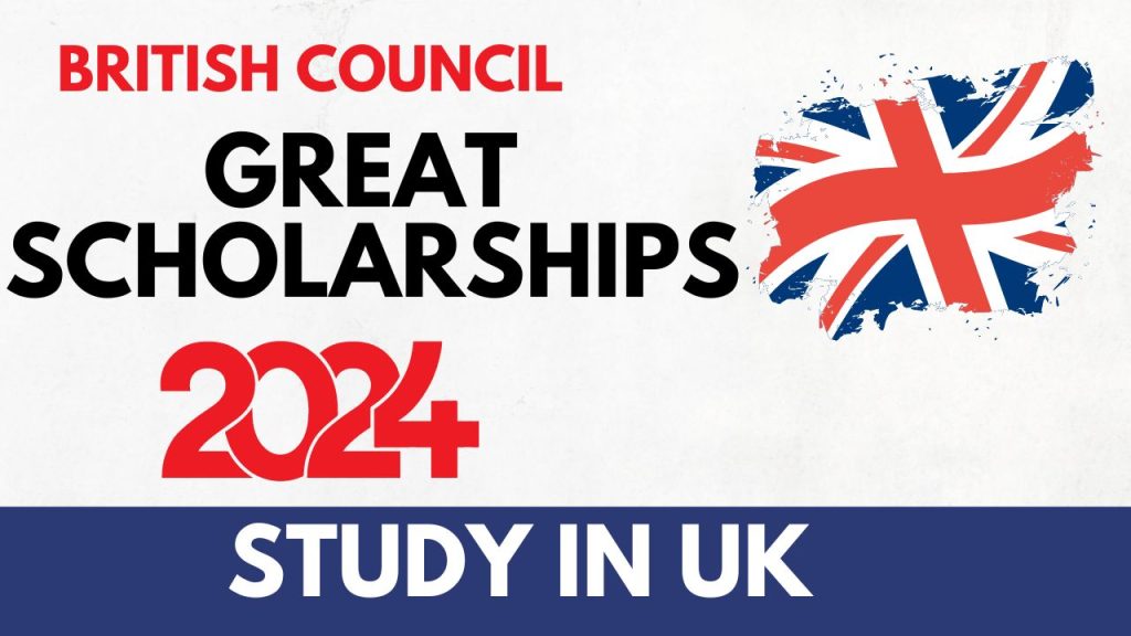 British Council Great Scholarships 2024-2025