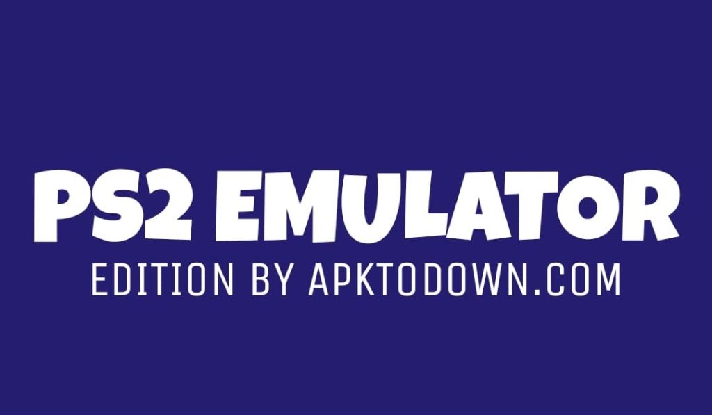 PS2 Emulator for Android Offline APK